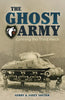 The Ghost Army: Conning the Third Reich - Paperback