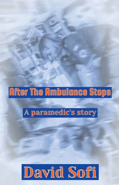 After the Ambulance Stops - Paperback