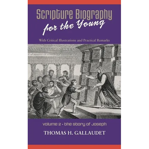 Scripture Biography for the Young: Vol. 2 - Joseph - Paperback