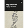 Schizophrenia and Genetics: The End of an Illusion - Paperback