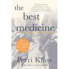 The Best Medicine: How Science and Public Health Gave Children a Future - Paperback