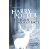 Harry Potter: The Ultimate Book of Facts - Paperback