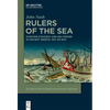 Rulers of the Sea: Maritime Strategy and Sea Power in Ancient Greece, 550-321 Bce - Hardcover