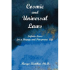 Cosmic and Universal Laws: Infinite Laws for a Happy and Prosperous Life - Paperback