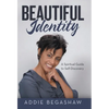 Beautiful Identity: A Spiritual Guide to Self-Discovery - Hardcover