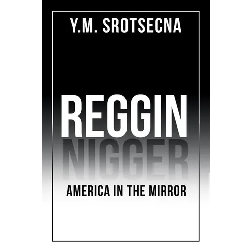Reggin America in the Mirror - Paperback