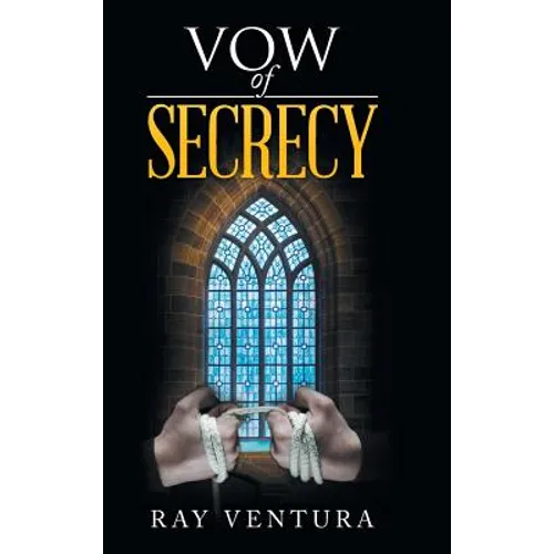 Vow of Secrecy - Hardcover