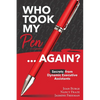 Who Took My Pen . . . Again? - Paperback