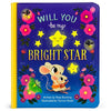Will You Be My Bright Star? - Board Book