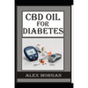 CBD Oil for Diabetes - Paperback