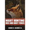 Night Hunting Red And Gray Foxes - Paperback