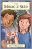 The Miracle Seed - Hardcover