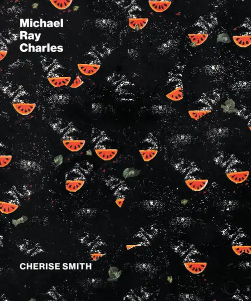 Michael Ray Charles: A Retrospective - Hardcover