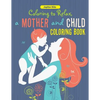 Coloring to Relax, a Mother and Child Coloring Book - Paperback