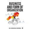 Business and Form of Organization - Paperback