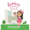 Sophie's Story: I Have Cancer - Hardcover