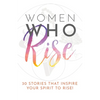 Women Who Rise - Paperback