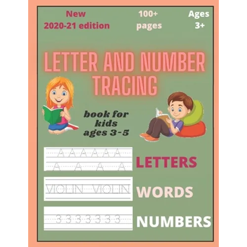 Letter and number tracing book for kids ages 3-5: letter tracing books for 3 year olds and plus (kindergarten, preschoolers) - Paperback