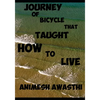 Journey of bicycle that taught how to live - Paperback