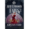 The Fall: A Havenwood Falls High Novella - Paperback