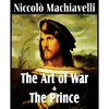 Machiavelli's The Art of War & The Prince - Paperback