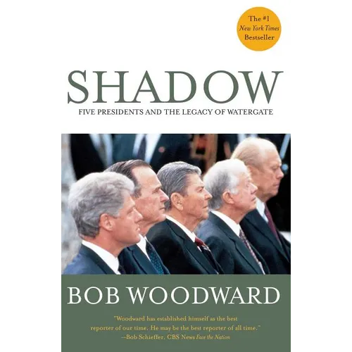 Shadow: Five Presidents and the Legacy of Watergate - Paperback