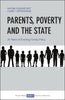 Parents, Poverty and the State: 20 Years of Evolving Family Policy - Paperback