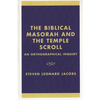 The Biblical Masorah and the Temple Scroll: An Orthographical Inquiry - Hardcover