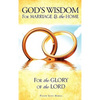 God's Wisdom for Marriage & the Home - Paperback