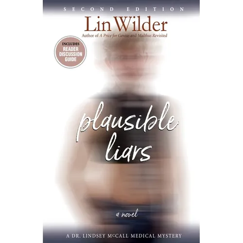 Plausible Liars: A Dr. Lindsey McCall Medical Mystery - Paperback