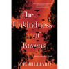The Unkindness of Ravens: A Greer Hogan Mystery - Hardcover