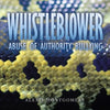 Whistleblower: Abuse of Authority Bullying - Paperback