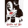 Goldie and Me - Paperback