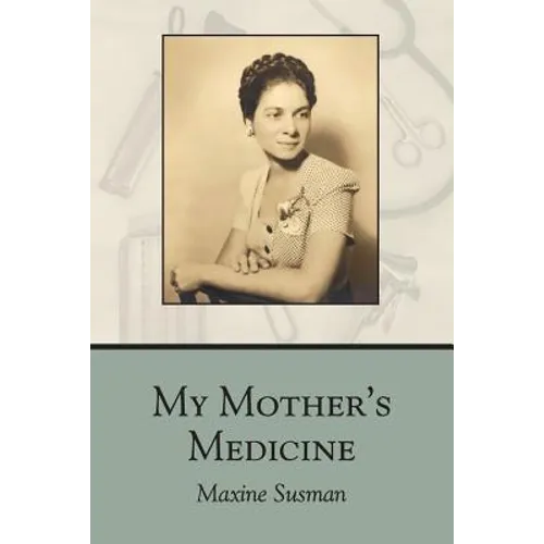 My Mother's Medicine: poems - Paperback