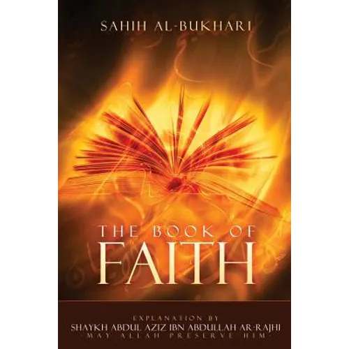 Sahih Al-Bukhari -: Explanation for the book of Iman(faith) - Paperback