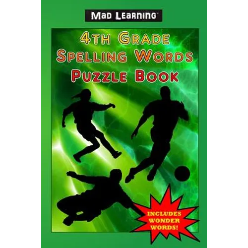 Mad Learning 4th Grade Spelling Words Puzzle Book - Paperback