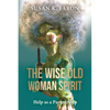 The Wise Old Woman Spirit: Help as a Partnership - Paperback