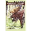 A Far Green Country: Hiking Tips from Isle Royale National Park - Paperback