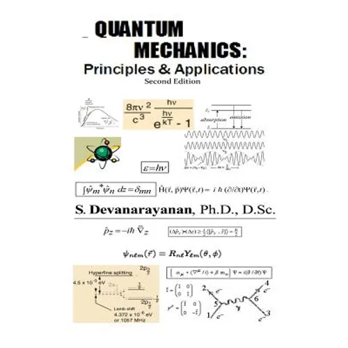 QUANTUM MECHANICS; Principles & Applications - Paperback