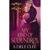 My Kind of Scoundrel - Paperback