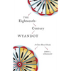 The Eighteenth-Century Wyandot: A Clan-Based Study - Paperback