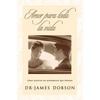El Amor Para Toda La Vida: C��mo Edificar Un Matrimonio Que Perdure = Love for a Lifetime = Love for a Lifetime - Paperback