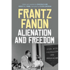 Alienation and Freedom - Hardcover
