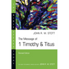 The Message of 1 Timothy & Titus - Paperback