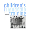 Children's Friendship Training - Paperback