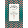 Hold That Knowledge: Stories about Love from the Flannery O'Connor Award for Short Fiction - Paperback