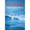 Julebord: The Holiday Party Volume 68 - Paperback