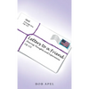 Letters to a Friend: Sharing Thoughts and Experiences - Hardcover