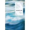 Overflow: How the Joy of the Trinity Inspires Our Mission - Paperback