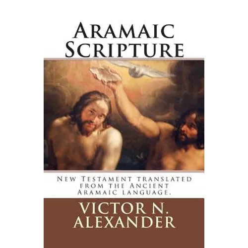 Aramaic Scripture - Paperback